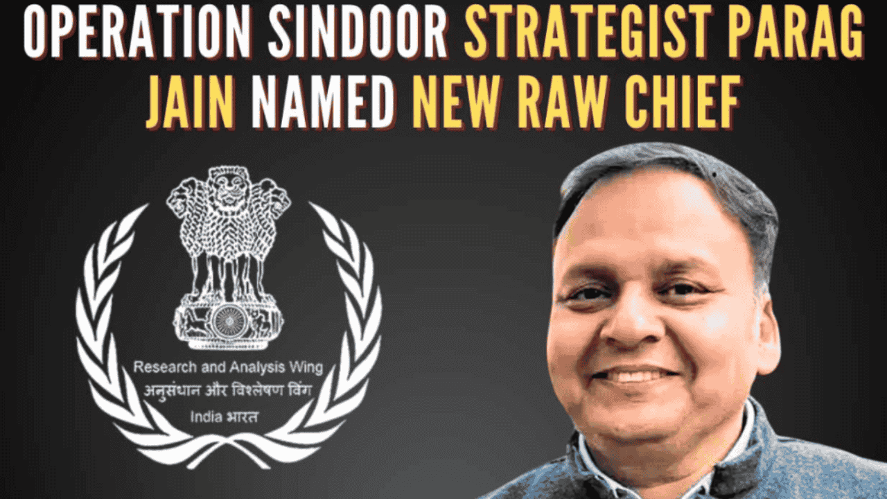 Who is R&AW Chief Parag Jain?