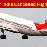 Air India Cancelled Flight